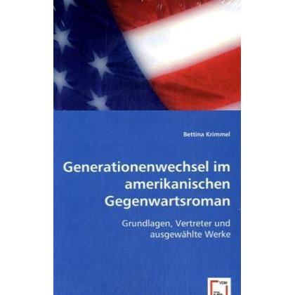Generationenwechsel im amerikanischen Gegenwartsroman, Fachbücher