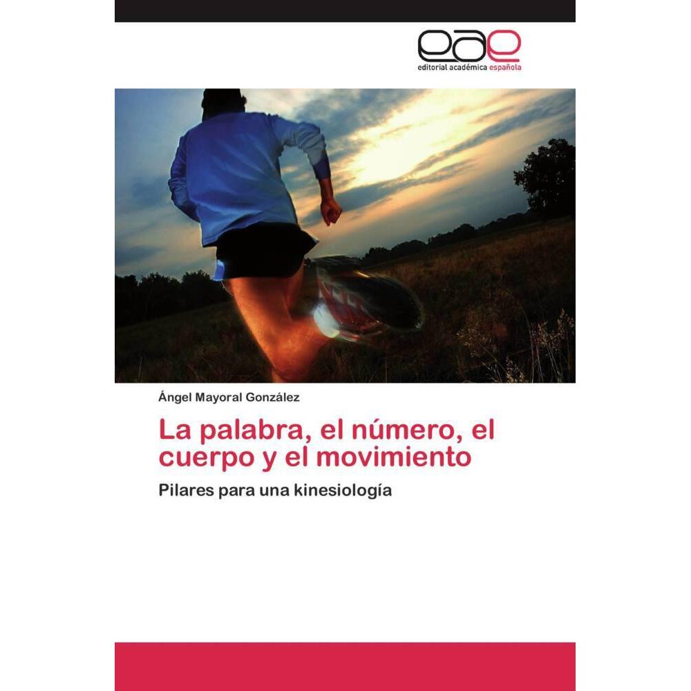 La palabra, el número, el cuerpo y el movimiento, Ratgeber