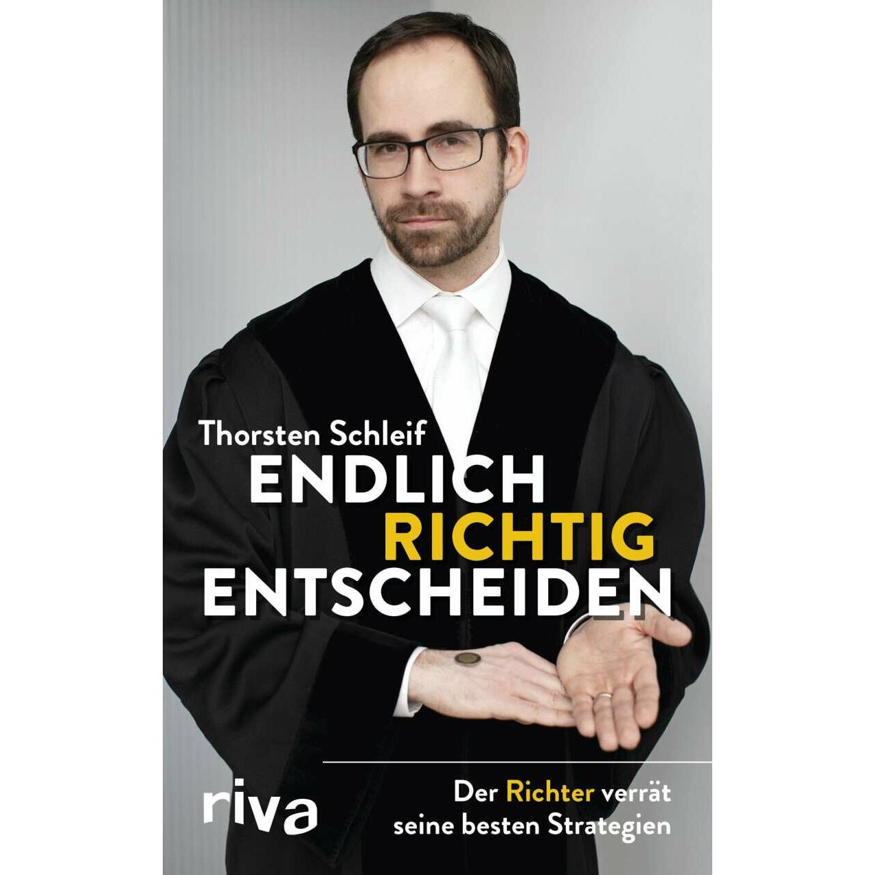 Endlich richtig entscheiden, Fachbücher von Thorsten Schleif