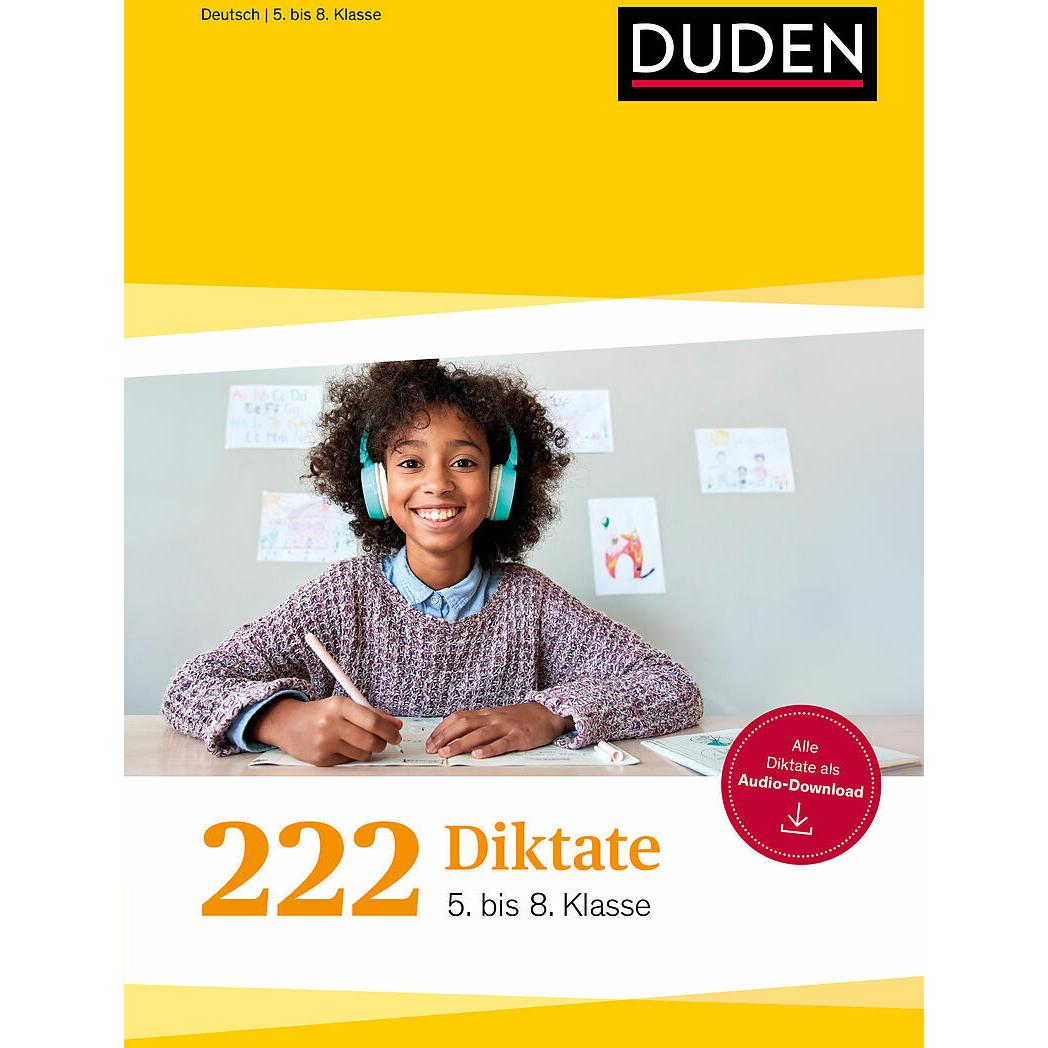 222 Diktate - 5. bis 8. Klasse, Schulbücher von Dudenredaktion