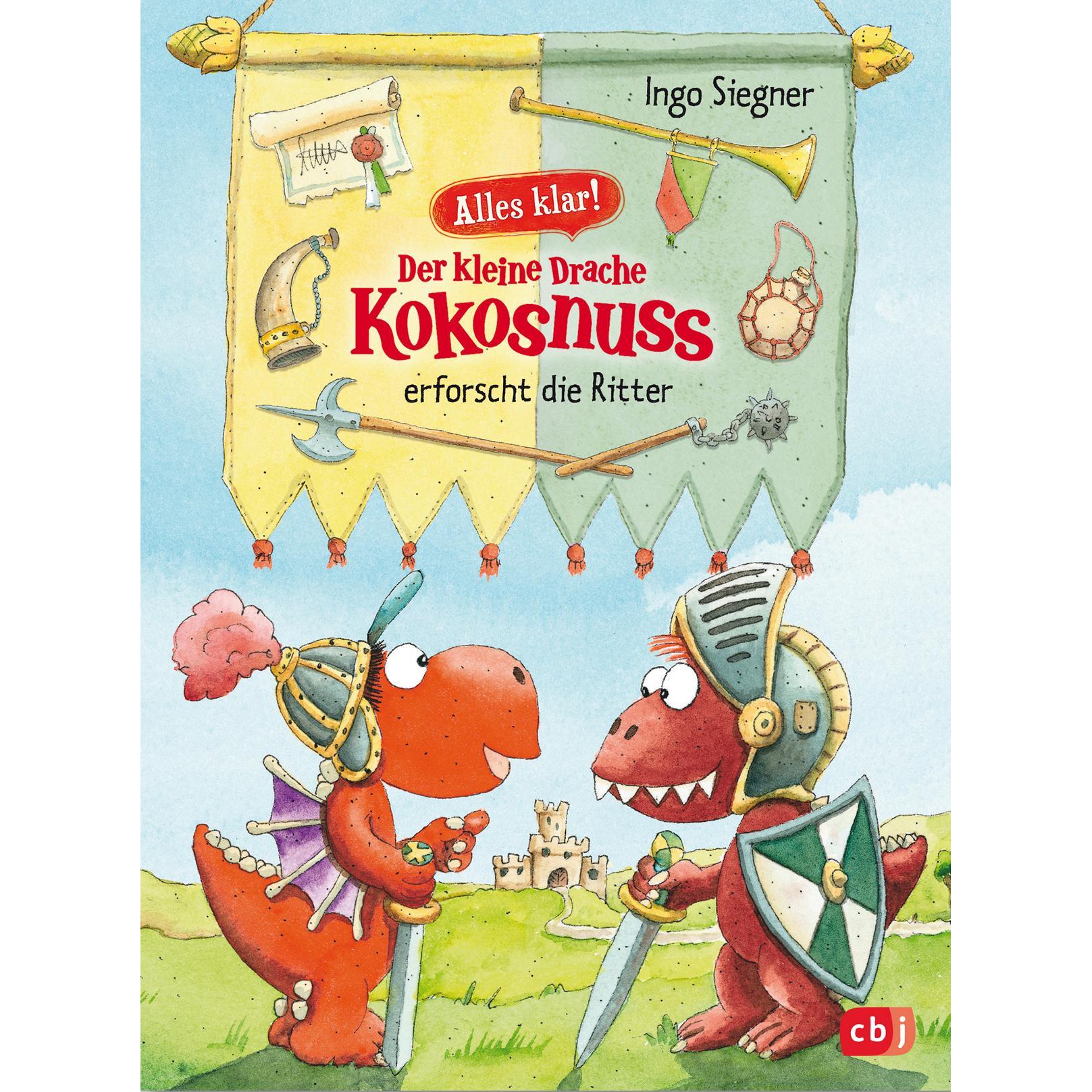 Alles klar! Der kleine Drache Kokosnuss erforscht die Ritter, Kinderbücher von Ingo Siegner
