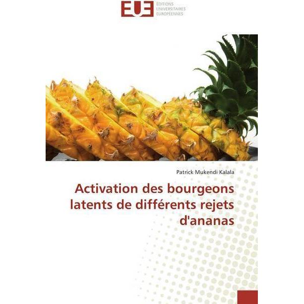 Activation des bourgeons latents de différents rejets d'ananas, Fachbücher von Patrick Mukendi Kalala