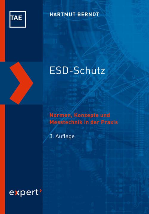 ESD-Schutz (Deutsch, Hartmut Berndt, Technische Akademie Esslingen, Wilfried J. Bartz, 2019)