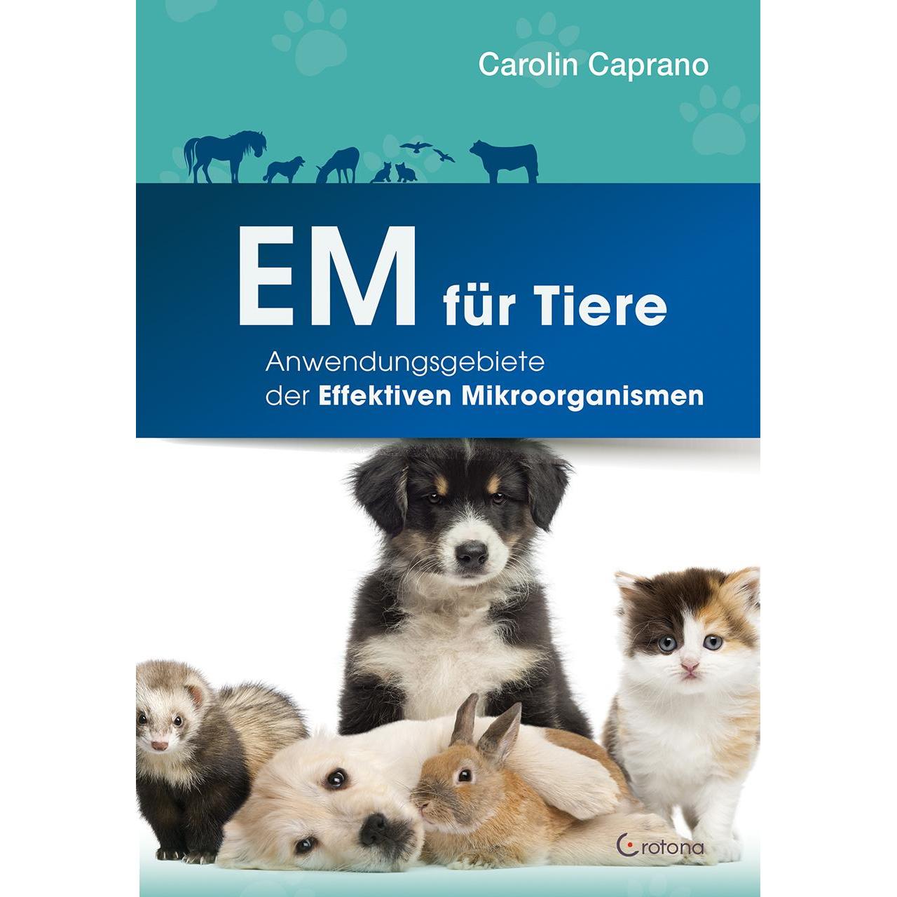 EM für Tiere, Ratgeber von Carolin Caprano