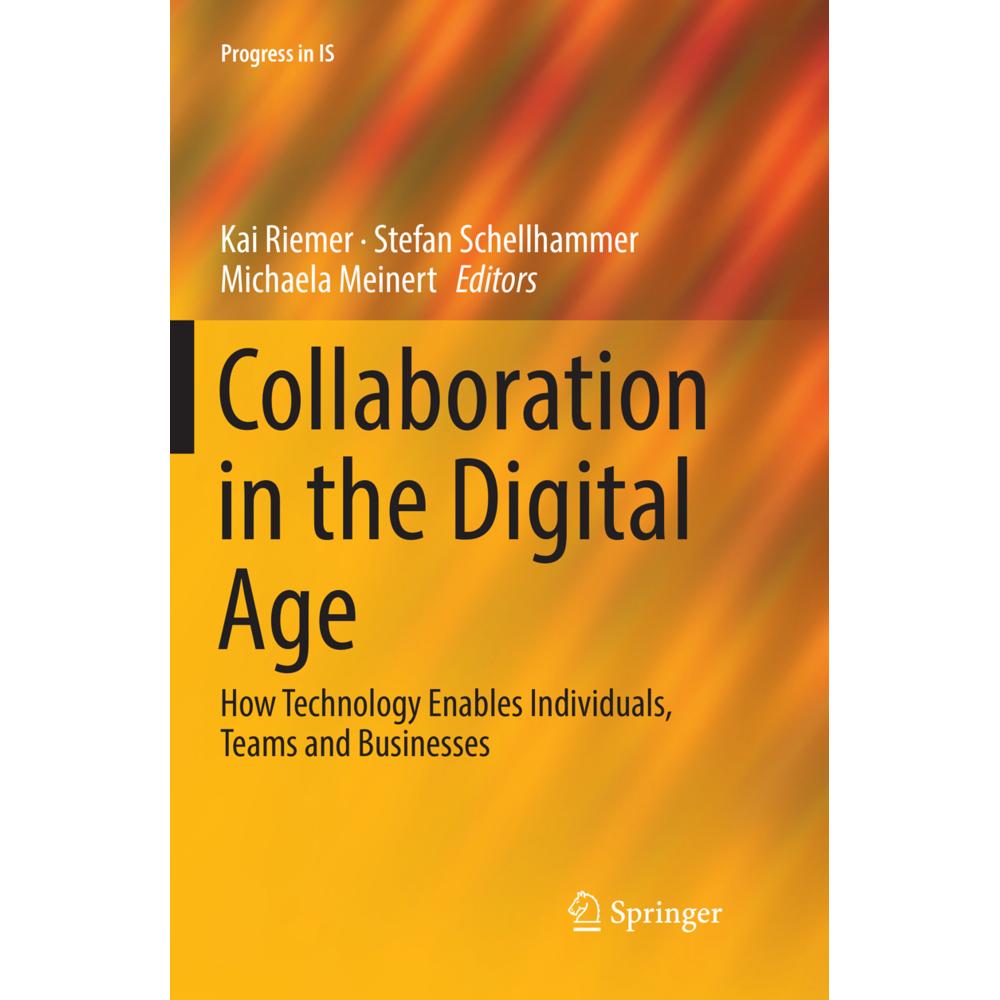 Collaboration in the Digital Age, Fachbücher von Stefan Schellhammer, Michaela Meinert, Kai Riemer