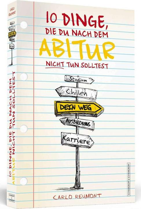Immagine prodotto 10 Dinge, die Du nach dem Abitur nicht tun solltest (Tedesco, Carlo Reumont, 2017)