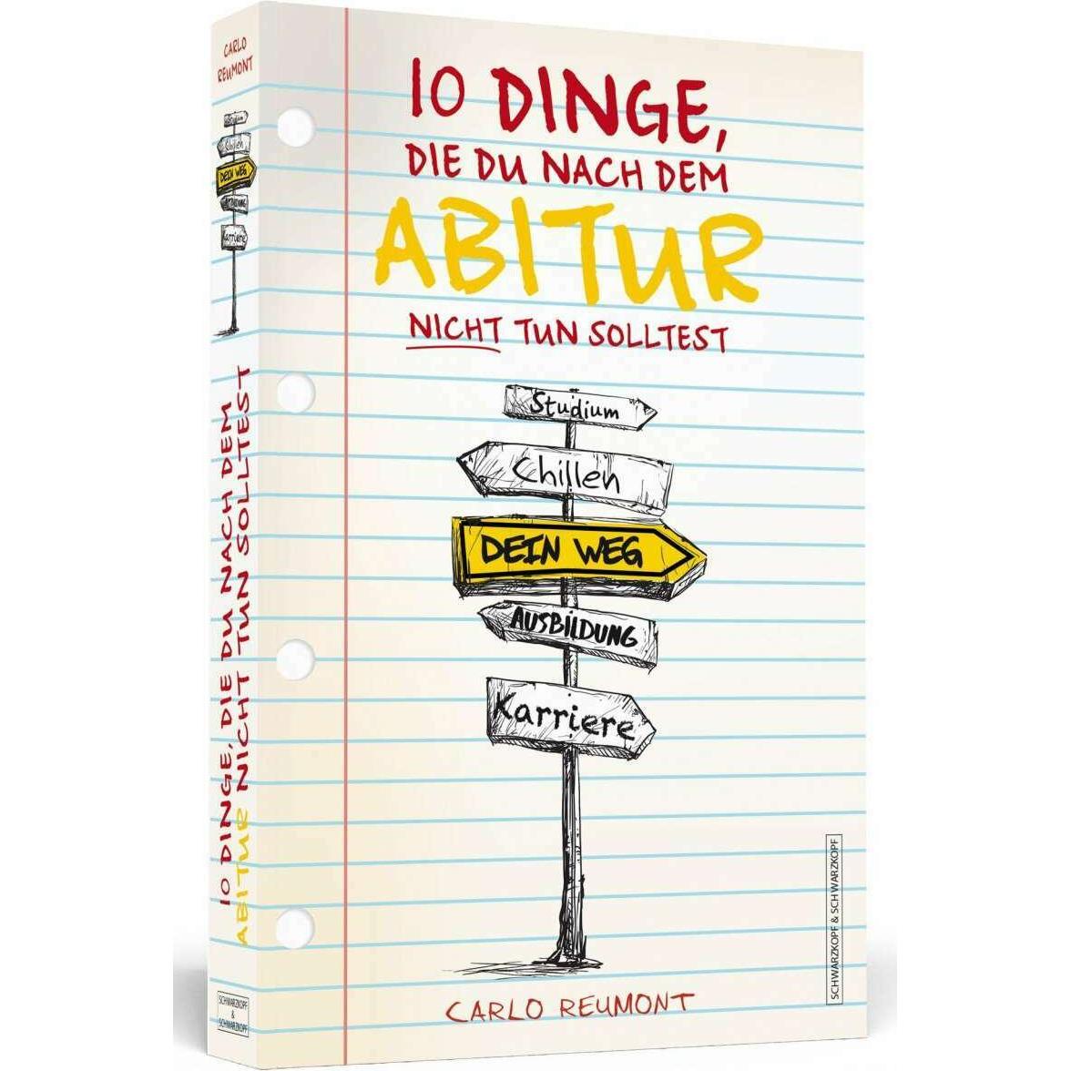 10 Dinge, die Du nach dem Abitur nicht tun solltest, Schulbücher von Carlo Reumont