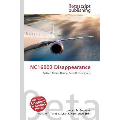 NC16002 Disappearance, Fachbücher von Susan F. Marseken, Lambert M. Surhone, Miriam T. Timpledon
