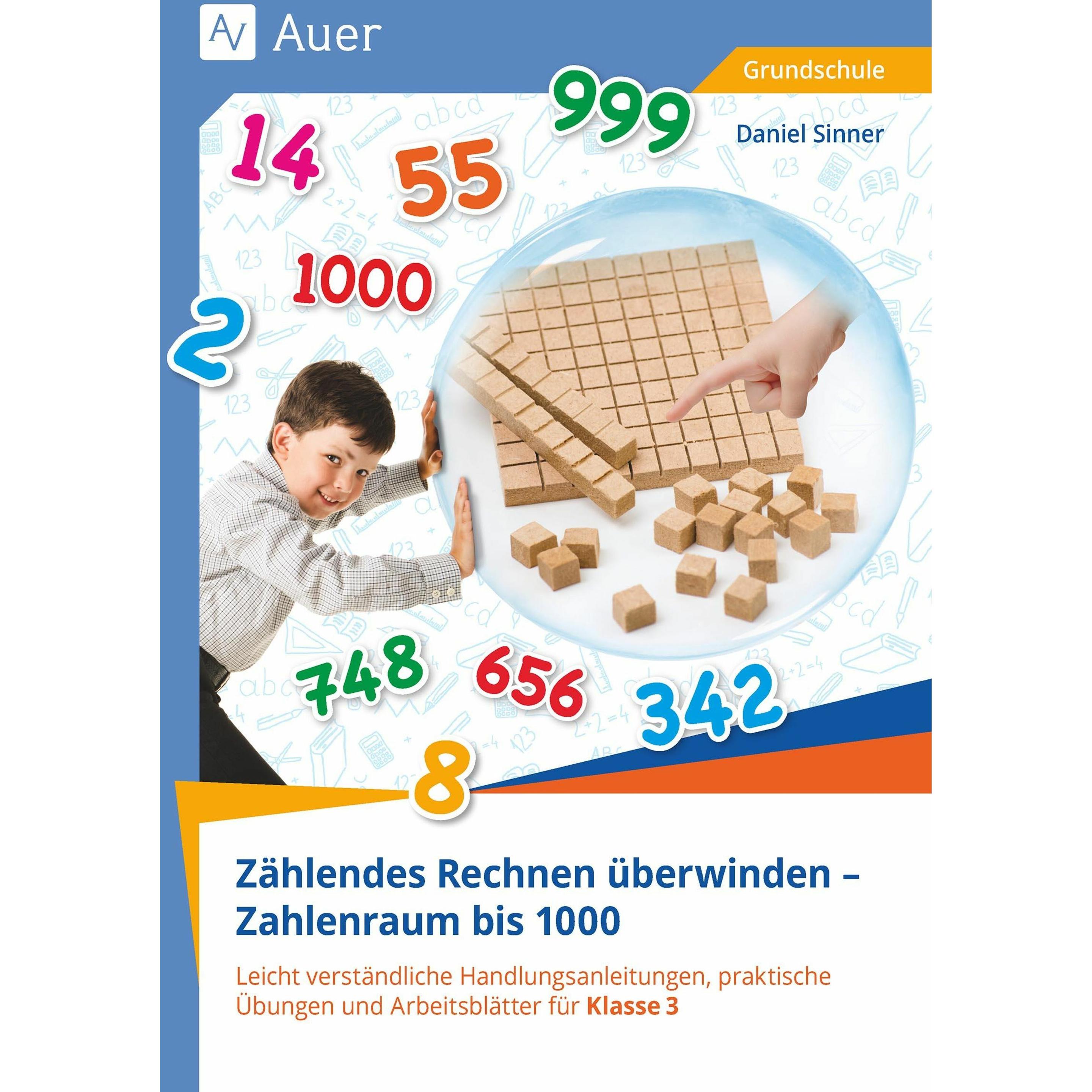Zhlendes Rechnen berwinden - Zahlenraum bis 1000, Schulbücher von Daniel Sinner