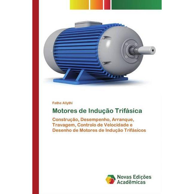 Motores de Indução Trifásica, Fachbücher von Fathe Allythi