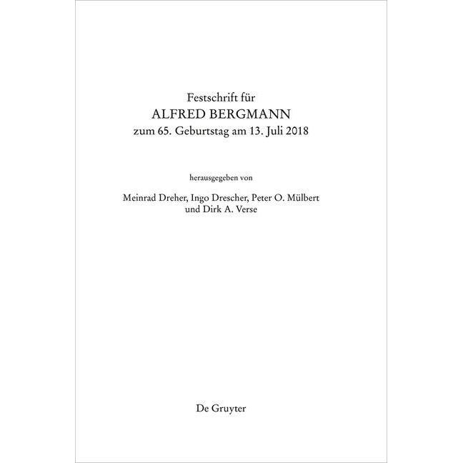 Festschrift für Alfred Bergmann zum 65. Geburtstag am 13. Juli 2018, Sachbücher