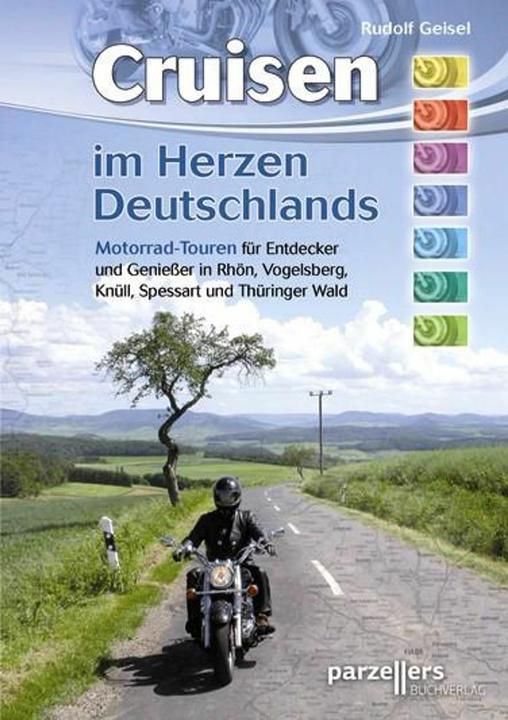 Produktbild Cruisen im Herzen Deutschlands (Deutsch, Rudolf Geisel, 2016)