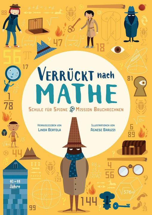 Produktbild Schule für Spione. Mission Bruchrechnen (Deutsch, Linda Bertola, 2018)