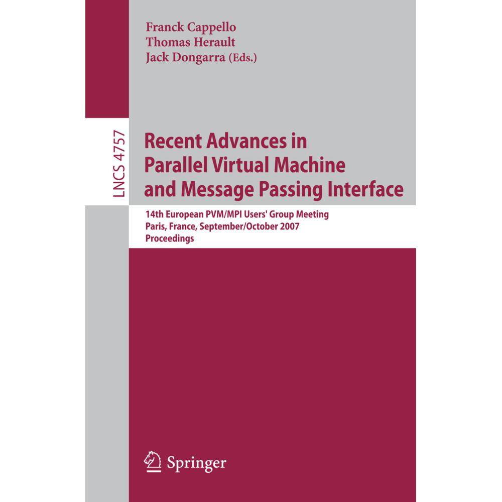Recent Advances in Parallel Virtual Machine and Message Passing Interface, Fachbücher von Jack Dongarra, Thomas Herault,...
