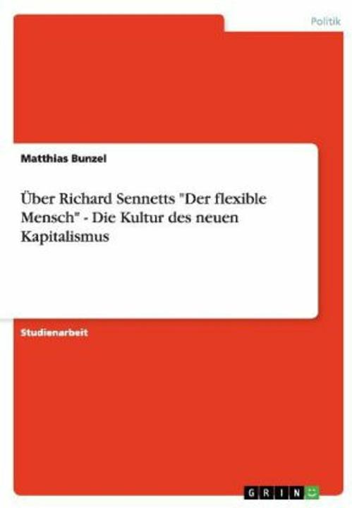 Produktbild Richard Sennetts "Der flexible Mensch". Die Kultur des neuen Kapitalismus (Deutsch, 2004)