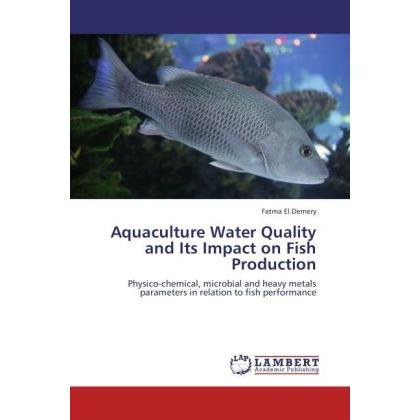 Aquaculture Water Quality and Its Impact on Fish Production, Fachbücher