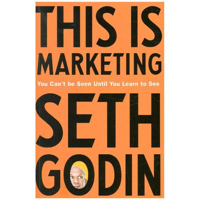 This is Marketing, Fachbücher von Seth Godin