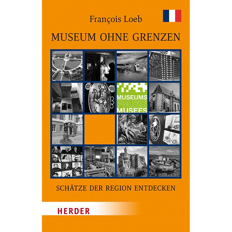 Museum ohne Grenzen, Ratgeber von François Loeb