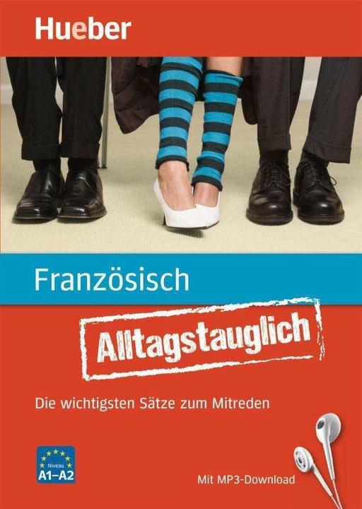 Produktbild Le français au quotidien (Französisch, John Stevens, 2015)