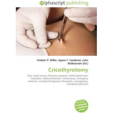 Cricothyrotomy, Fachbücher von Agnes F. Vandome, John McBrewster, Frederic P. Miller