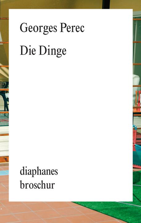 Produktbild Die Dinge (Deutsch, Georges Perec, 2016)