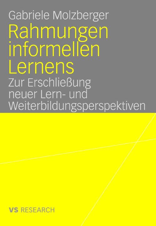 Produktbild Rahmungen informellen Lernens (Deutsch, Gabriele Molzberger, 2007)