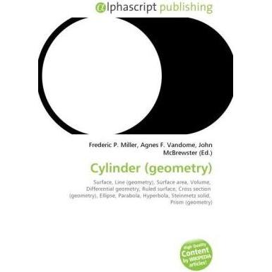 Cylinder (geometry), Fachbücher von Agnes F. Vandome, Frederic P. Miller, John McBrewster