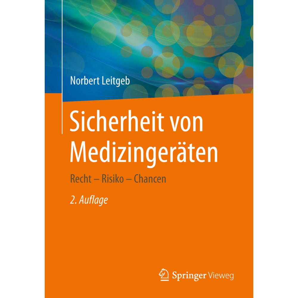Sicherheit von Medizingeräten, Fachbücher von Norbert Leitgeb