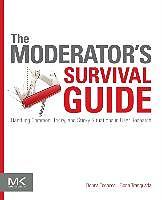 Produktbild Moderator's Survival Guide (Englisch, 2013)