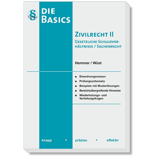 Basics Zivilrecht II Gesetzliche Schuldverhältnisse / Sachenrecht, Fachbücher von Clemens D'Alquen, Achim Wüst, Karl-Edm...