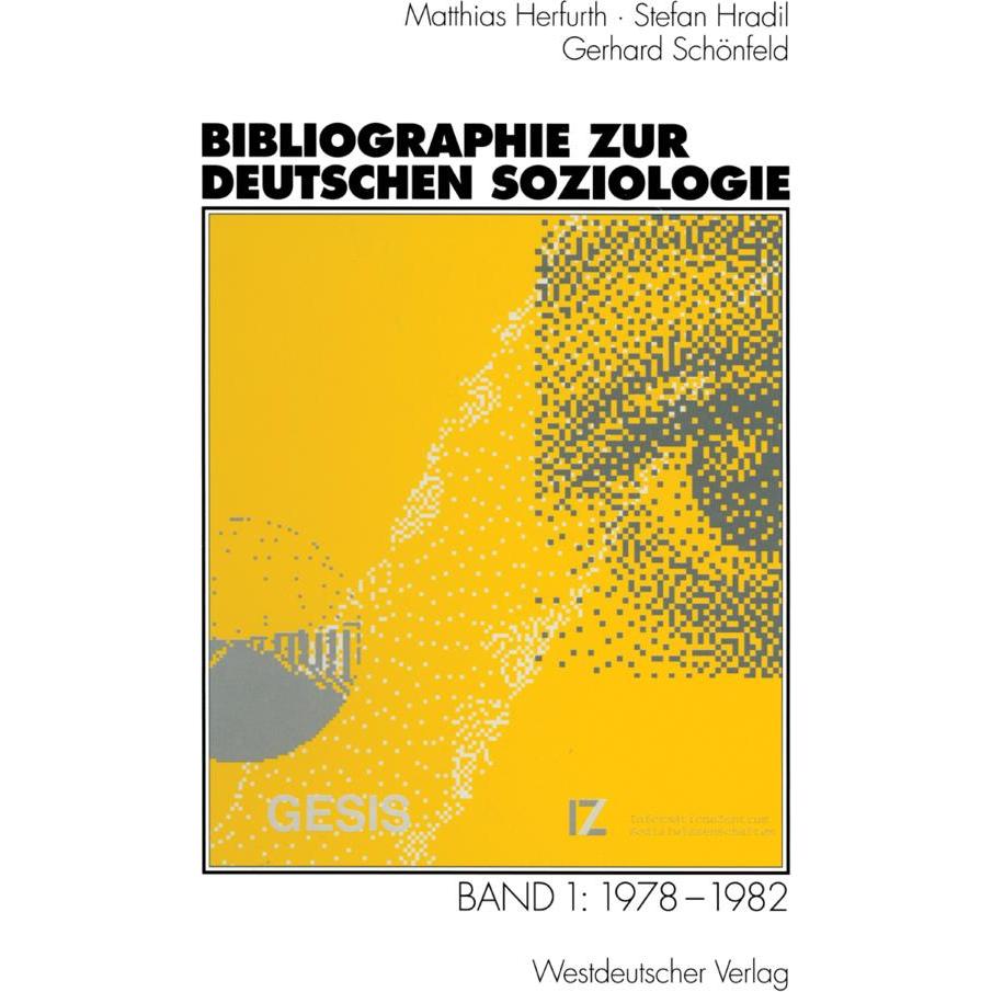 Bibliographie zur deutschen Soziologie, Fachbücher von Stefan Hradil, Matthias Herfurth, Gerhard Schönfeld