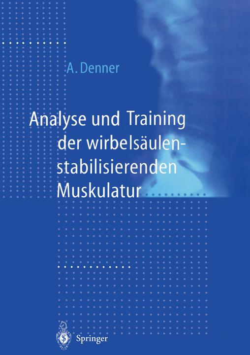 Produktbild Analyse und Training der wirbelsäulenstabilisierenden Muskulatur (Deutsch, Achim Denner, 2012)