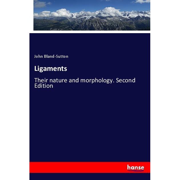 Ligaments, Fachbücher von John Bland-Sutton