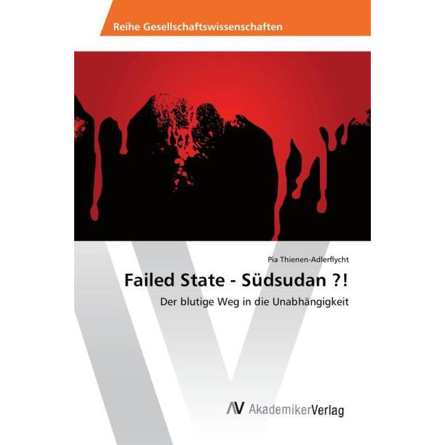 Failed State - Südsudan?!, Fachbücher