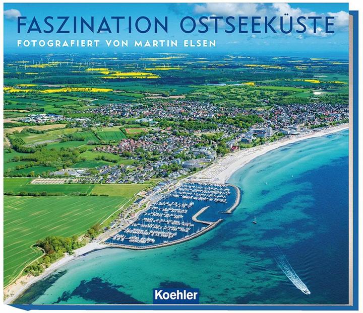 Produktbild Faszination Ostseeküste (Deutsch, Martin Elsen, Ulrike Fischer, 2024)