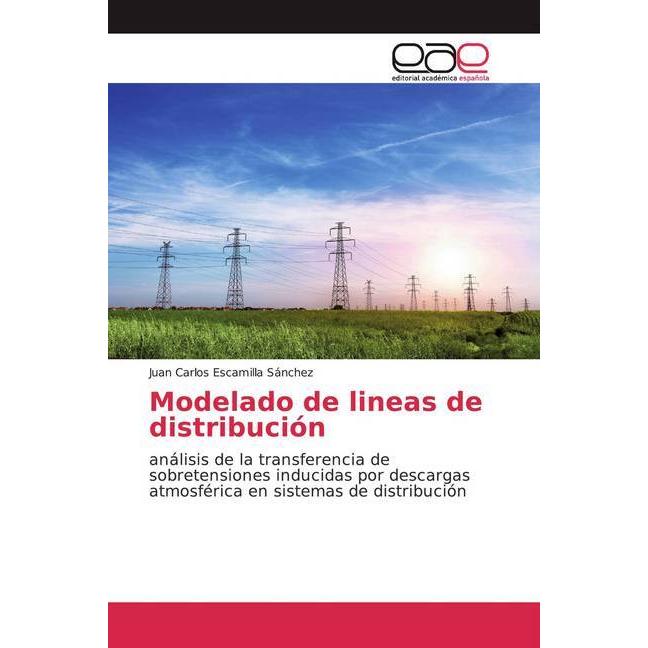 Modelado de lineas de distribución, Fachbücher von Juan Carlos Escamilla Sánchez