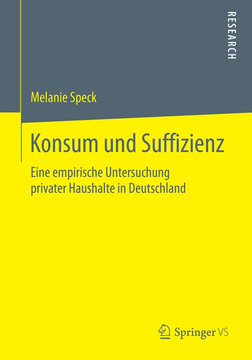 Produktbild Konsum und Suffizienz (Deutsch, Melanie Speck, 2016)