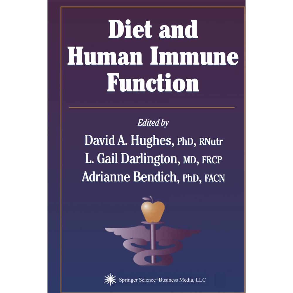 Diet and Human Immune Function, Fachbücher von Adrianne Bendich, L. Gail Darlington, David A. Hughes