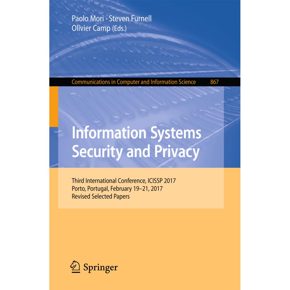 Information Systems Security and Privacy, Fachbücher von Steven Furnell, Paolo Mori, Olivier Camp