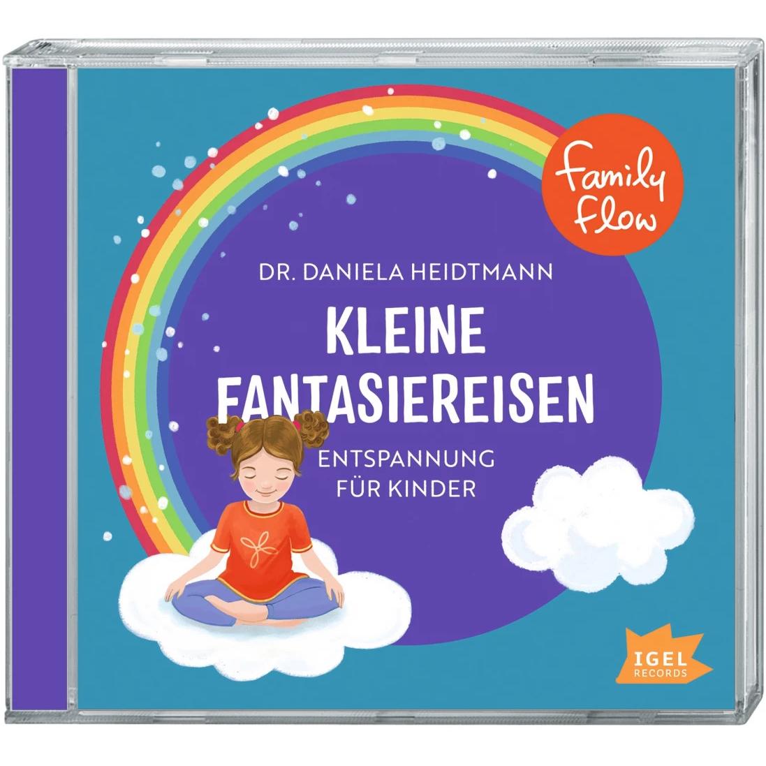 FamilyFlow - Kleine Fantasiereisen (Entspannung f Kinder), Hörbücher von Daniela Heidtmann
