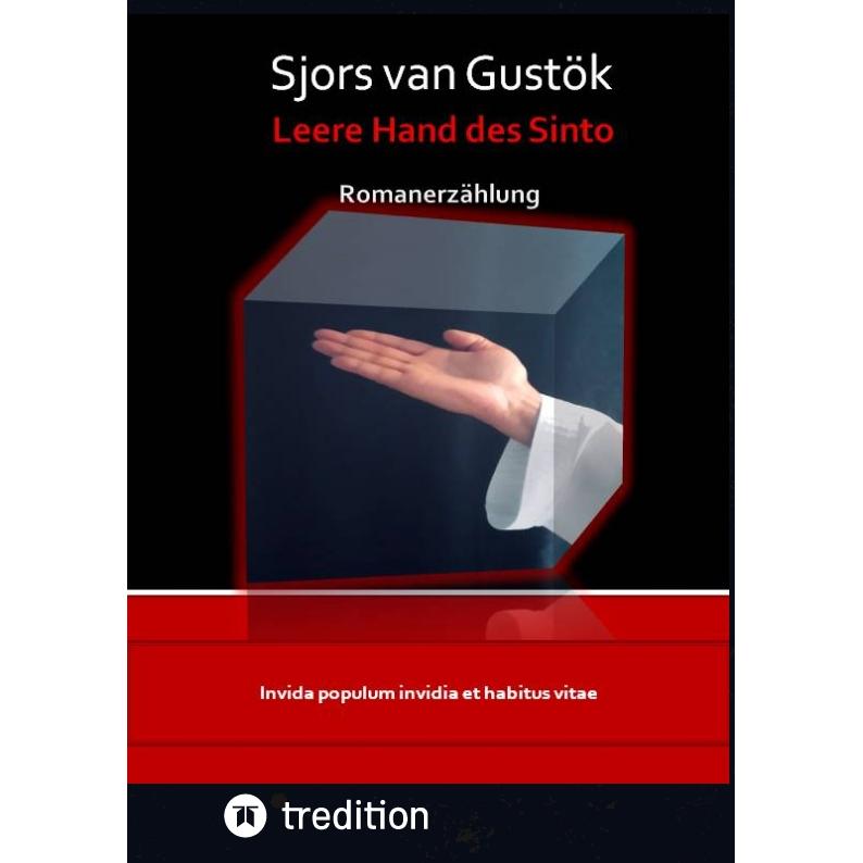Leere Hand des Sinto, Belletristik von Sjors van Gustök