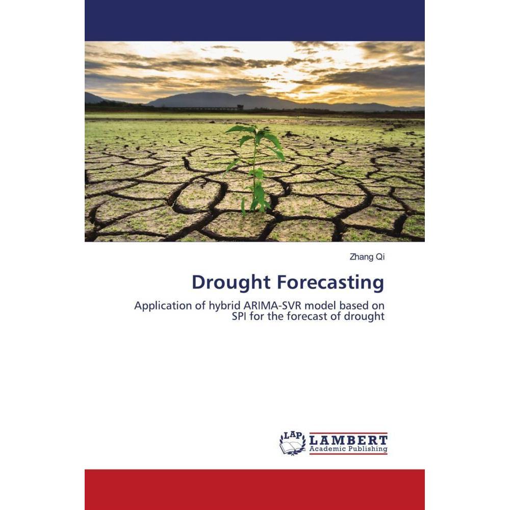 Drought Forecasting, Fachbücher von Zhang Qi