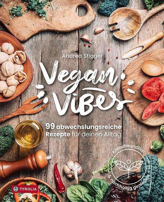 Produktbild Vegan Vibes (Deutsch, Andrea Stigger, 2024)