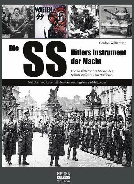 Produktbild Die SS-Hitlers Instrument der Macht (Deutsch, Gordon Williamson, 2013)