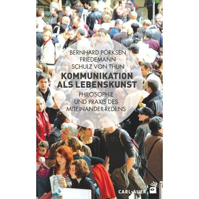Kommunikation als Lebenskunst, Fachbücher von Friedemann Schulz von Thun