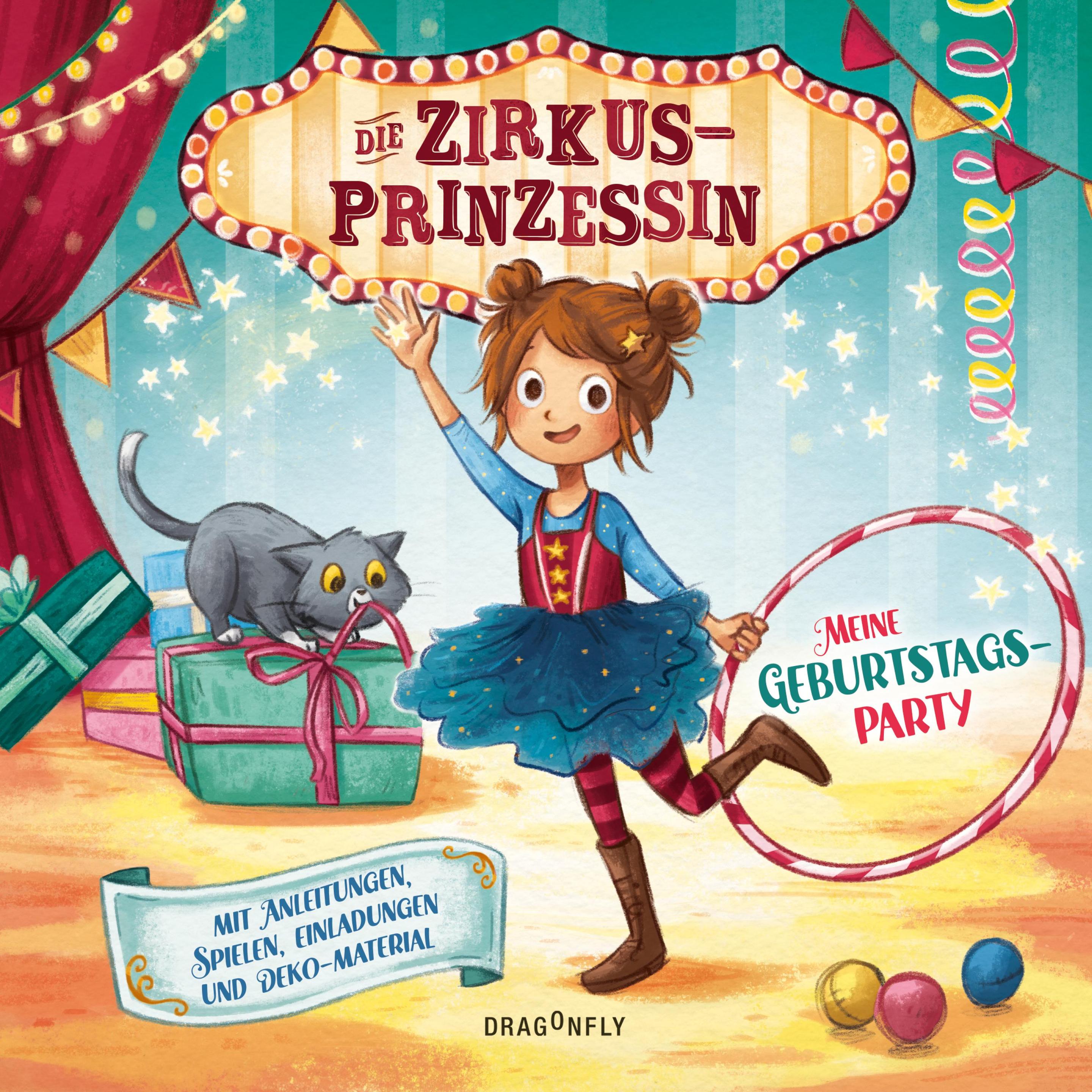 Die Zirkusprinzessin - Meine Geburtstagsparty. Mit Anleitungen, Spielen, Einladungen und, Kinderbücher von Nina Weger, C...