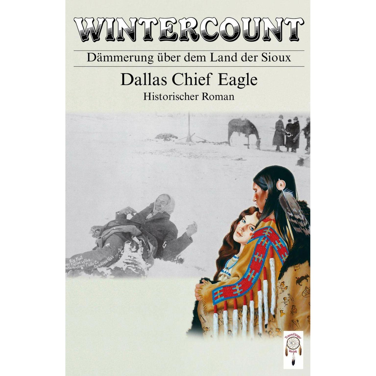 Wintercount, Belletristik von Kerstin Groeper, Doris Arnemann, Dallas Chief Eagle, Marion Arnemann
