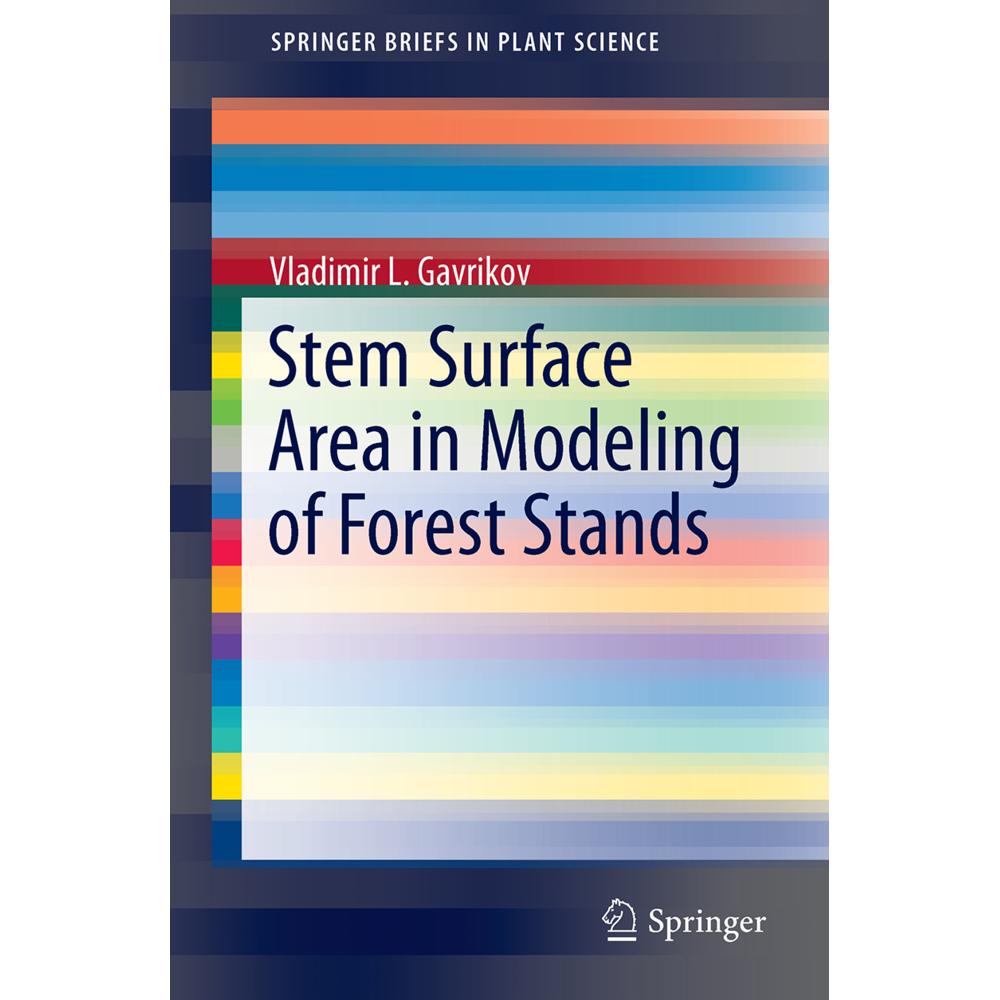 Stem Surface Area in Modeling of Forest Stands, Fachbücher von Vladimir L. Gavrikov