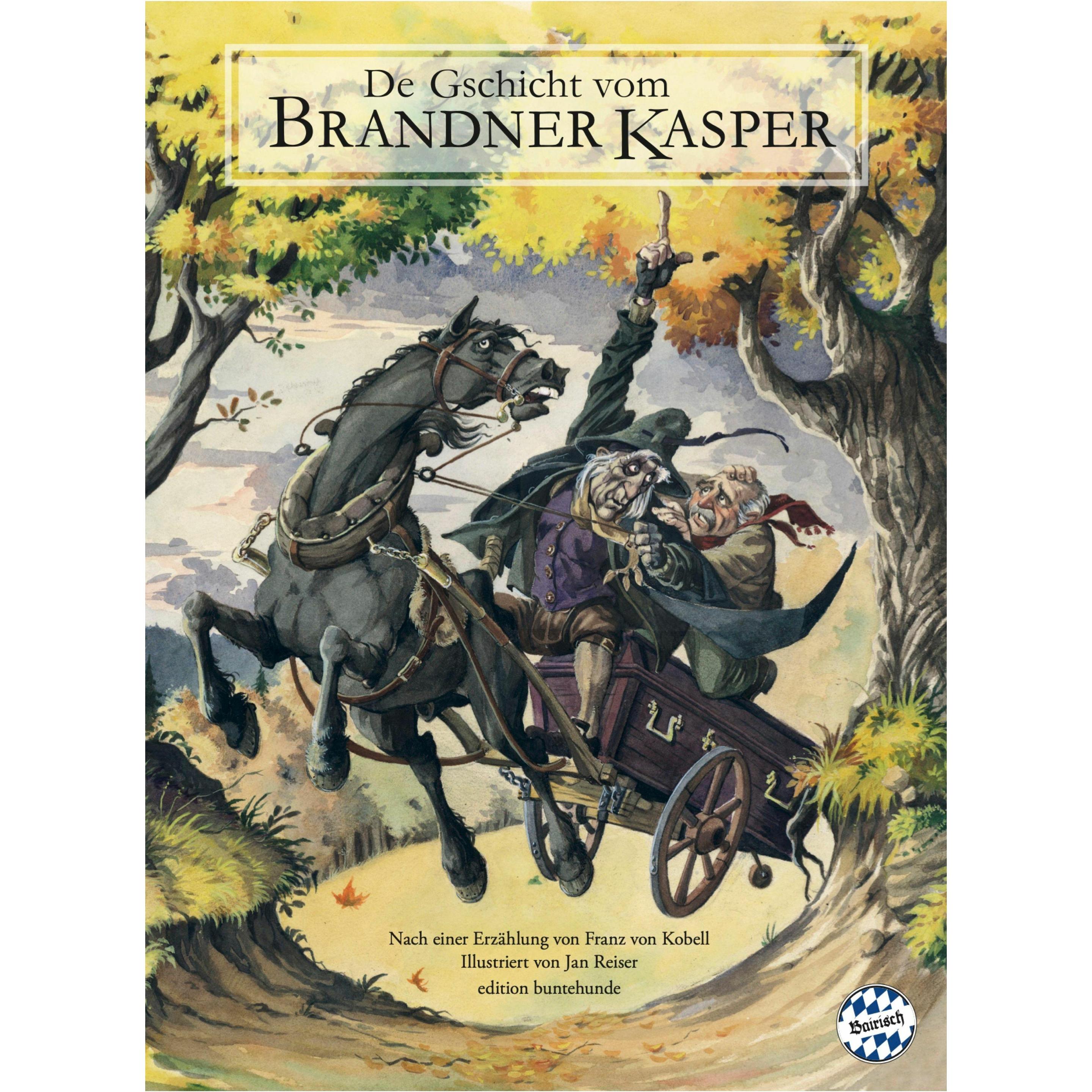 De Gschicht vom Brandner Kasper, Belletristik von Jan Reiser, Franz von Kobell