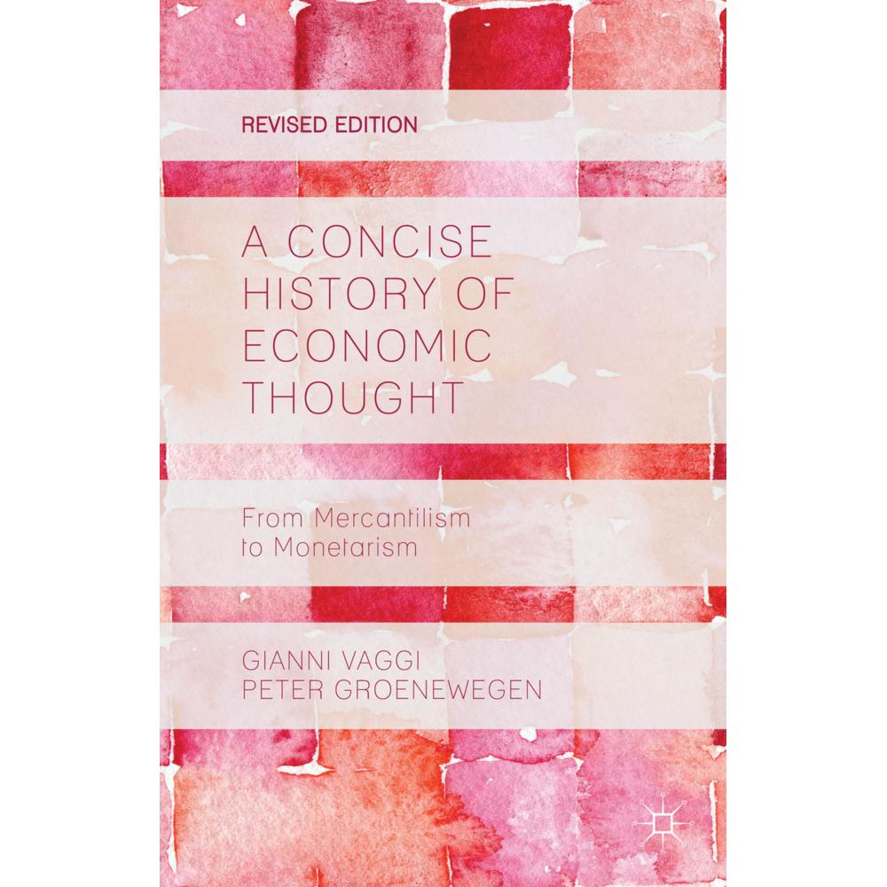 A Concise History of Economic Thought, Fachbücher von P. Groenewegen, G. Vaggi